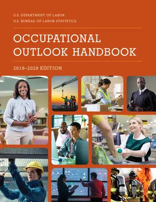 Manualul privind perspectivele ocupaționale, 2019-2029 - Occupational Outlook Handbook, 2019-2029