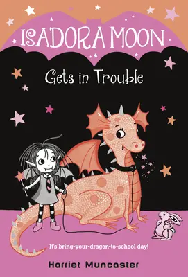 Isadora Moon are necazuri - Isadora Moon Gets in Trouble