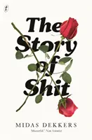 Povestea rahatului (The Story of Shit) - The Story of Shit