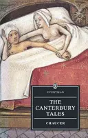 Poveștile din Canterbury - Chaucer : Poveștile din Canterbury - Canterbury Tales - Chaucer : Canterbury Tales