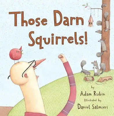 Veverițele alea nenorocite! - Those Darn Squirrels!