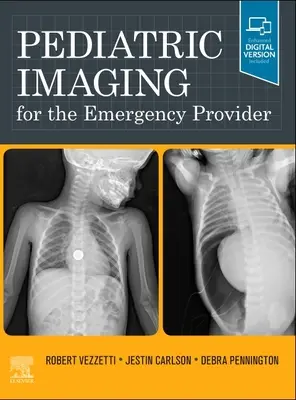 Imagistica pediatrică pentru furnizorul de urgență - Pediatric Imaging for the Emergency Provider