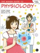 Ghidul manga pentru fiziologie - The Manga Guide to Physiology