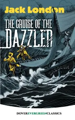 Croaziera lui Dazzler - The Cruise of the Dazzler