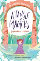Încurcătură de vrăji: O aventură improprie 2 - Tangle Of Magicks: An Improper Adventure 2