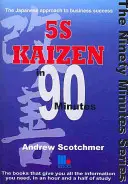 5s Kaizen în 90 de minute - 5s Kaizen in 90 Minutes