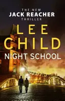 Școala de noapte - (Jack Reacher 21) - Night School - (Jack Reacher 21)