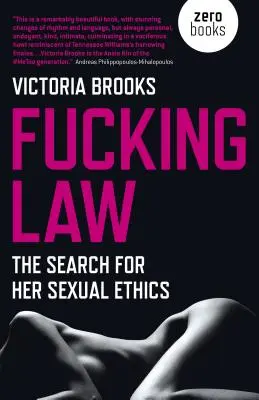 Fucking Law: În căutarea eticii ei sexuale - Fucking Law: The Search for Her Sexual Ethics