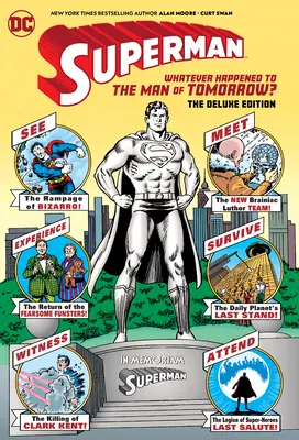 Superman: What Happened to the Man of Tomorrow? ediția de lux - Superman: Whatever Happened to the Man of Tomorrow? the Deluxe Edition