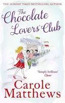 Clubul iubitorilor de ciocolată - seria romantică și plăcută pentru fani a bestsellerului Sunday Times - Chocolate Lovers' Club - the feel-good, romantic, fan-favourite series from the Sunday Times bestseller