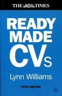 Readymade CVS: CVS și scrisori de intenție câștigătoare pentru orice tip de job. Lynn Williams (revizuită) - Readymade CVS: Winning CVS and Cover Letters for Every Type of Job. Lynn Williams (Revised)