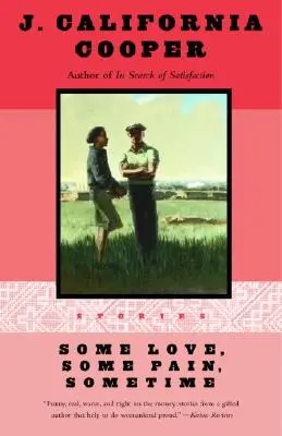 Unele iubiri, unele dureri, unele momente: Povestiri - Some Love, Some Pain, Sometime: Stories
