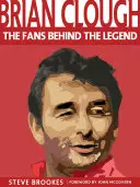 Brian Clough - Fanii din spatele legendei - Brian Clough - The Fans Behind the Legend