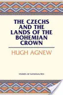 Cehii și pământurile Coroanei Boemiei - The Czechs and the Lands of the Bohemian Crown
