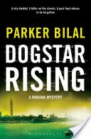 Dogstar Rising - O investigație Makana - Dogstar Rising - A Makana Investigation