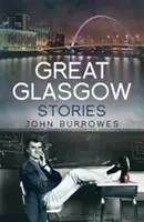 Povești grozave din Glasgow - Great Glasgow Stories