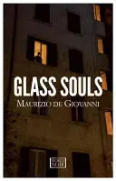 Suflete de sticlă: Un mister al comisarului Ricciardi - Glass Souls: A Commissario Ricciardi Mystery