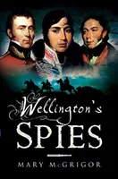 Spionii lui Wellington - Wellington's Spies