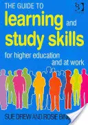 Ghidul pentru învățare și abilități de studiu: Pentru învățământul superior și la locul de muncă - The Guide to Learning and Study Skills: For Higher Education and at Work