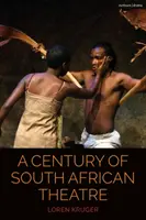 Un secol de teatru sud-african - A Century of South African Theatre