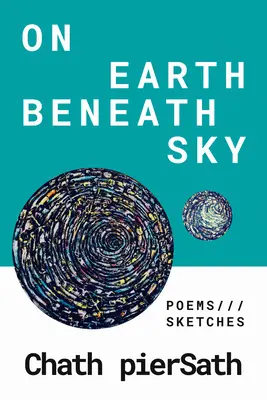 Pe pământ sub cer: Poezii și schițe - On Earth Beneath Sky: Poems and Sketches