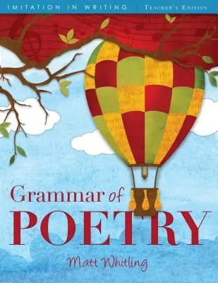 Gramatica poeziei: Teacher's Edition - Grammar of Poetry: Teacher's Edition