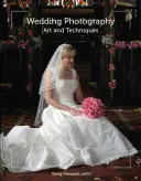 Fotografia de nuntă - Artă și tehnici - Wedding Photography - Art and Techniques