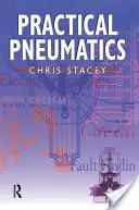 Pneumatică practică - Practical Pneumatics