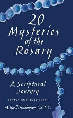 20 Mysteries of the Rosary: O călătorie scripturală - 20 Mysteries of the Rosary: A Scriptural Journey