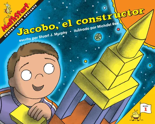 Jacobo, El Constructor: Jack Constructorul (Spanish Edition) - Jacobo, El Constructor: Jack the Builder (Spanish Edition)