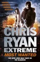 Chris Ryan Extreme: Cei mai căutați - Dezamăgit; Disperat; Mortal - Chris Ryan Extreme: Most Wanted - Disavowed; Desperate; Deadly