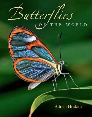 Fluturi din lume (Butterflies of the World) - Butterflies of the World