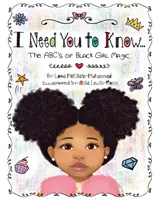 Vreau să știi: ABC-ul Magiei Fetelor Negre (The ABC's of Black Girl Magic) - I Need You To Know: The ABC's of Black Girl Magic