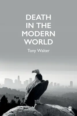 Moartea în lumea modernă - Death in the Modern World