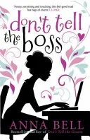 Don't Tell the Boss (Nu-i spune șefului) - o comedie care stârnește hohote de râs! - Don't Tell the Boss - a laugh-out-loud romp!