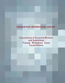 Fundamente ale piețelor și instituțiilor financiare: Pearson New International Edition - Foundations of Financial Markets and Institutions: Pearson New International Edition