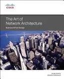 Arta arhitecturii de rețea - The Art of Network Architecture