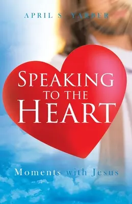Vorbind inimii: Momente cu Isus - Speaking to the Heart: Moments with Jesus