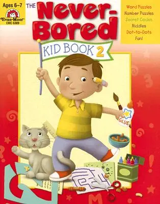 The Never-Bored Kid Book 2 6-7 ani - The Never-Bored Kid Book 2 Ages 6-7