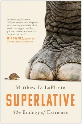 Superlativ: Biologia extremelor - Superlative: The Biology of Extremes