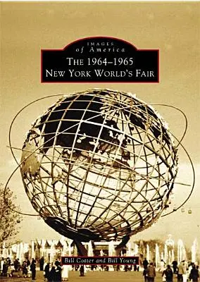 Târgul Mondial de la New York din 1964-1965 - The 1964-1965 New York World's Fair