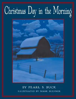 Ziua de Crăciun dimineața - Christmas Day in the Morning