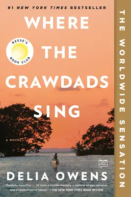 Unde Cântă Crawdads - Where the Crawdads Sing