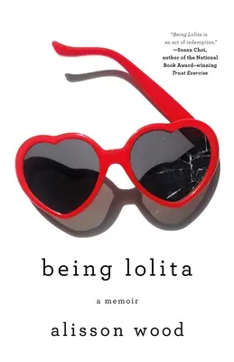 Fiind Lolita: A Memoir - Being Lolita: A Memoir