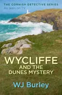 Wycliffe și misterul Dunes - Wycliffe and the Dunes Mystery