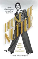 House of Nutter - Croitorul rebel din Savile Row - House of Nutter - The Rebel Tailor of Savile Row