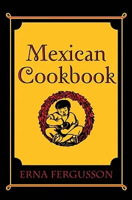 Carte de bucate mexicană - Mexican Cookbook