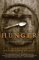 Foamea: O istorie nefirească - Hunger: An Unnatural History