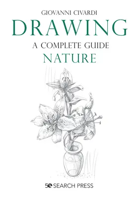 Desen - Un ghid complet: Natura - Drawing- A Complete Guide: Nature