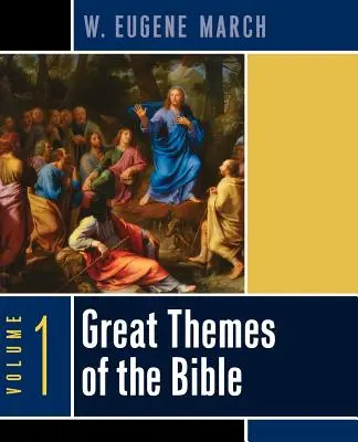 Marile teme ale Bibliei, volumul 1 - Great Themes of the Bible, Volume 1